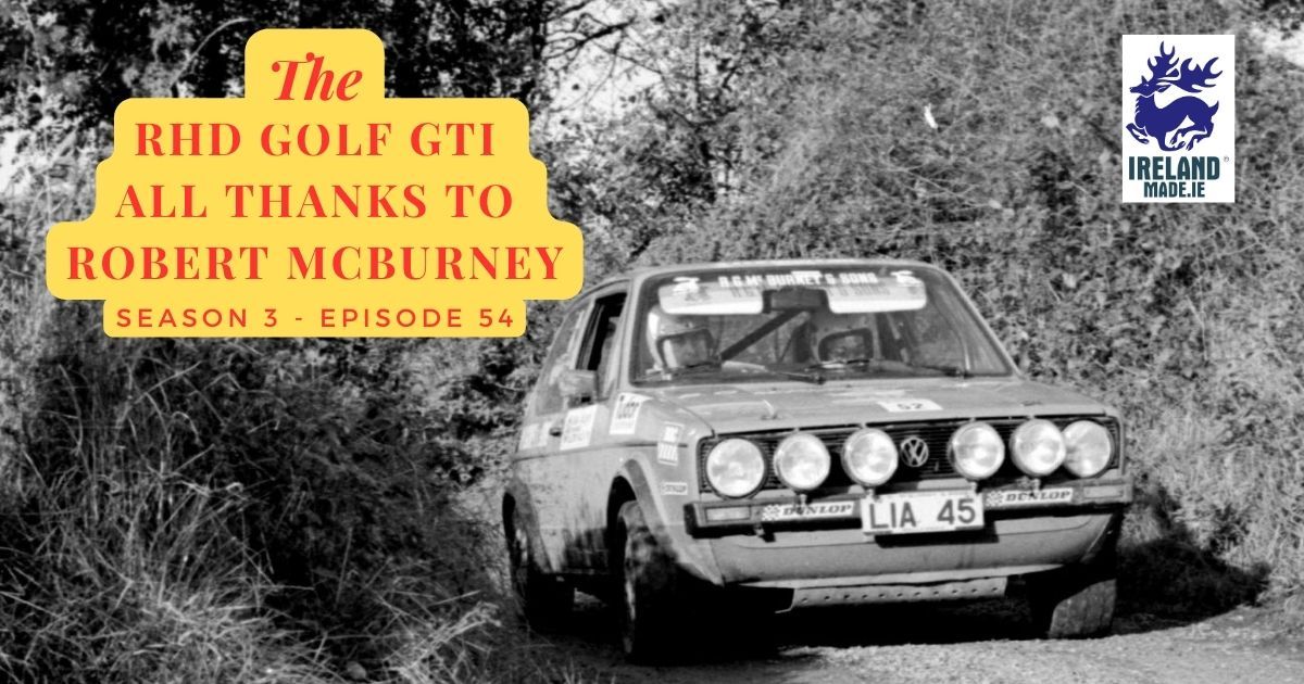 The RHD Golf GTI all thanks to Robert McBurney 1976 | Season 3 – Episode 54