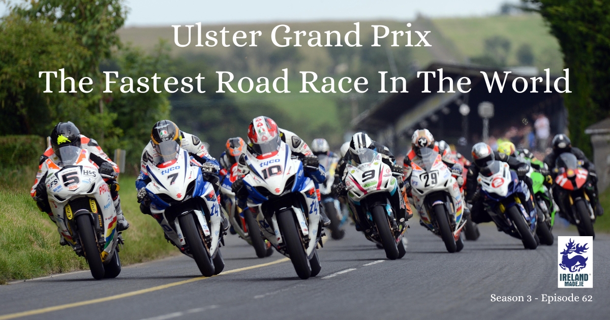 Ulster Grand Prix – the fastest road race in the world | Season 3 – Episode 62