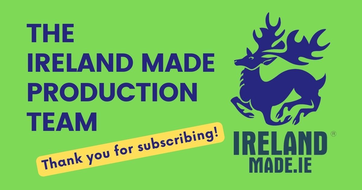 The Ireland Made Production Team