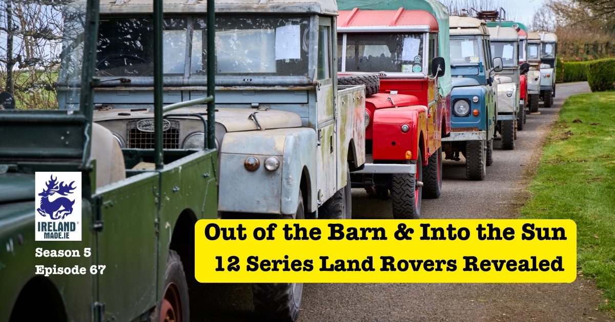 Out Of The Barn & Into The Sun – 12 Series Land Rovers Revealed | Season 5 – Episode 67