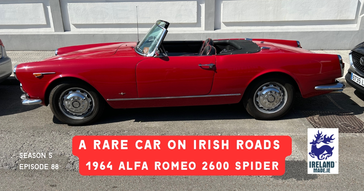 A Rare Car on Irish Roads – 1964 Alfa Romeo 2600 Spider | Season 5 – Episode 88