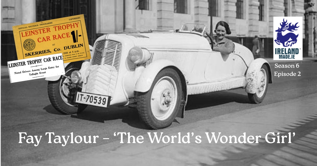 Fay Taylour – ‘The World’s Wonder Girl’ | Season 6 – Episode 2