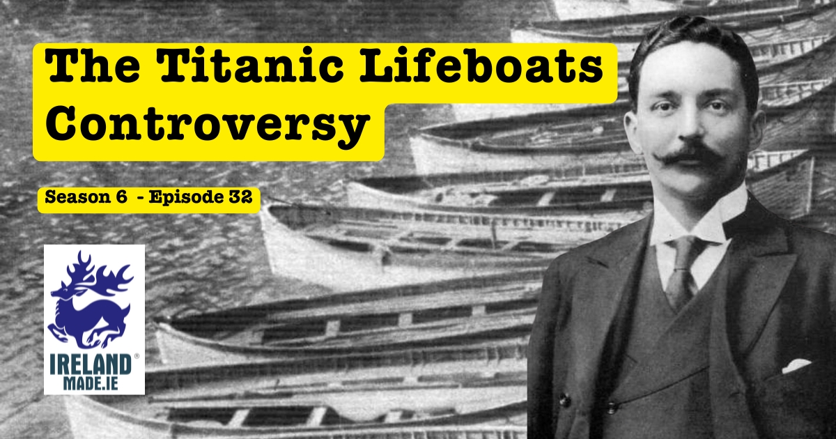 The Titanic Lifeboats Controversy | Season 6 – Episode 32